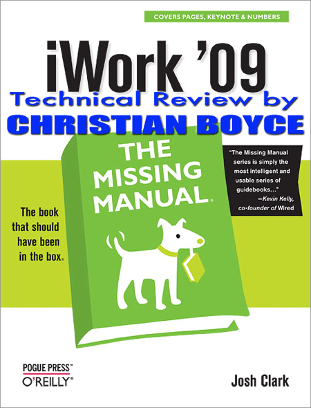 iWork 09 Missing Manual cover, technical review by Christian Boyce